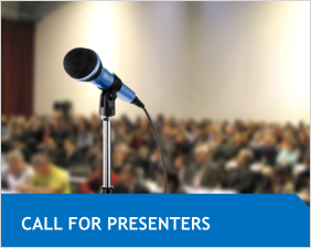 CALL FOR PRESENTERS CALL FOR PRESENTERS